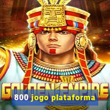 800 jogo plataforma